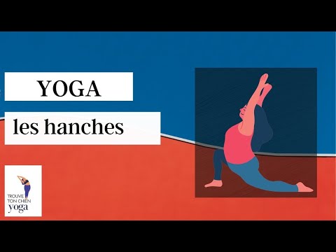 Yoga pour les hanches
