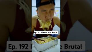 Ep. 192 Makan Mie Brutal Di Warung