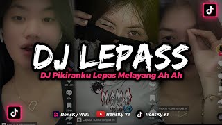 DJ LEPAS KU MELAYANG AH AH AH‼️ DJ TIKTOK TERBARU 2023‼️DJ ARIF DU