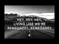 Renegades | X Ambassadors | Lyrics ☾☀