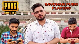 Savdhan Pubg Players Funny Video By Loossers Gujrati S