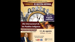 5 MINUTOS DE NUESTRA HISTORIA Día Internacional de los Pueblos Indígenas