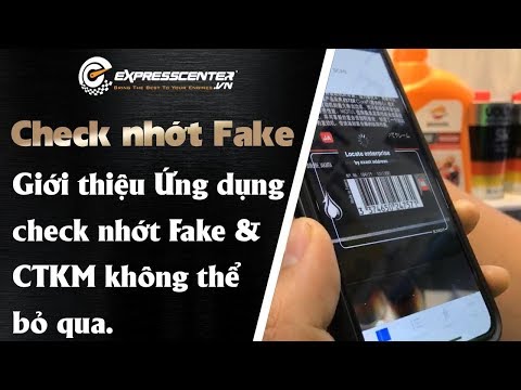 HƯỚNG DẪN: Kiểm Tra (Check)Nhớt Giả - Nhớt Fake |Expresscenter.vn|