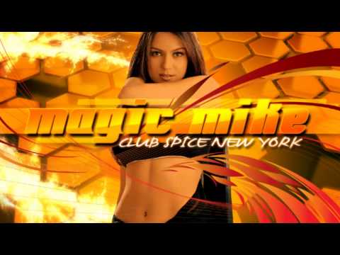 Magic Mike - Ek Pal Ka Jeena Club Spice New York