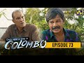 Once Upon A Time in Colombo Episode 73