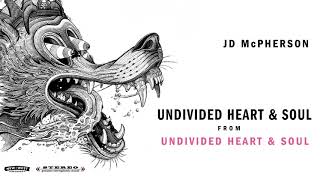 Watch Jd Mcpherson Undivided Heart  Soul video