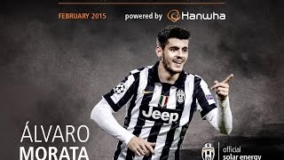 Juventus: Alvaro Morata's top goals and skills February 2015 - MVP of the month powered by Hanwha