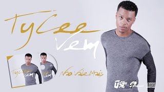 TyCee - Na?o Vale Mais (Audio)