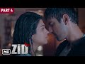 Zid (2014) HD | Movie In Part 04 | Mannara | Karanvir Sharma | Shraddha Das