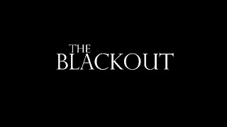 The Blackout - Trailer