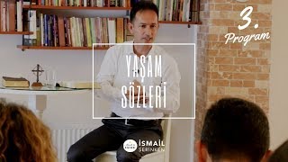 3. Yaşam Sözleri - Word of Life