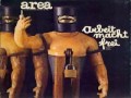Area Arbeit Macht Frei full album