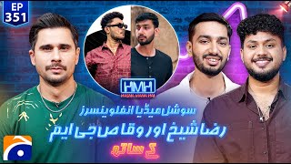 Raza Sheikh & Waqas Gm Social Media Influencers Hasna Mana Hai With Tabish Hashmi Ep 351