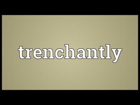 Header of trenchantly