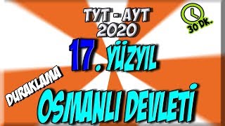 16) 17. Yüzyıl Osmanlı Devleti & Arayış Yılları | AYT Tarih, TYT Tarih 2023