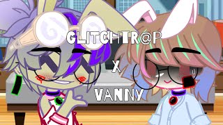 Glitchtr X Vanny Pt. 1 Warnings In The Description