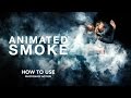 How to use -  Animated Smoke Photoshop Action