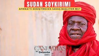Sudan Soykırımı Afrikayı Değiştirecek Savaş Başlıyor Mu?