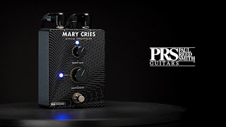 PRS Guitars Mary Cries Pedal Demo