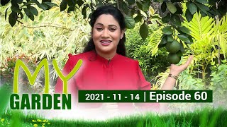 My Garden | Episode 60 | 14 - 11 - 2021 | Siyatha TV