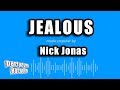 Nick Jonas - Jealous (Karaoke Version)