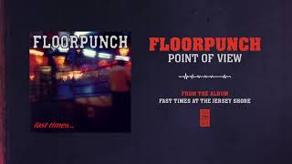 Watch Floorpunch Point Of View video