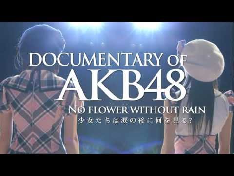 AKB48心程紀實3：少女眼淚的背後 (Documentary of AKB48 - No Flower Without Rain)電影預告