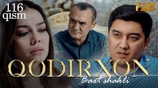 Qodirxon Baxt Shakli 116-Qism 2-Mavsum Кодирхон Бахт Шакли 116-Кисм 2-Мавсум