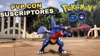 ¡PVP CON SUSCRIPTORES Y SORTEO POKE BALL PLUS! POKEMON GO !