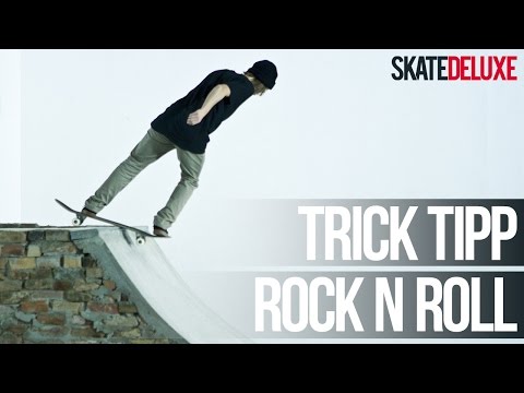 Skateboard Trick Tipp: Rock ‘n‘ Roll | Deutsch/German | skatedeluxe