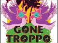 Gone Troppo 2012 - Mank Hoody ft. TIX