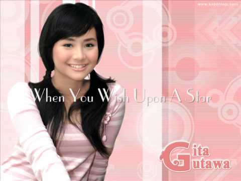 When You Wish Upon A Star - Gita Gutawa