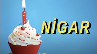 Bugün senin doğum günün NİGAR - Sana özel doğum günü şarkın (İyi ki doğdun Nigar