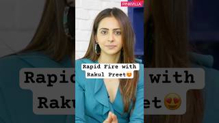 Rakul Preet Singhs Rapid Fire All The Fun And Secrets Revealed