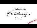 Amapiano Fridays Episode 6 Guest Mix by MDU aka TRP "The Festive Mix"