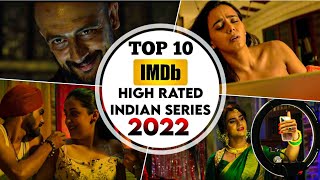 TOP 10 Highest Rated Indian Series on IMDB 2022🔥 || Top 10 Highest Rated Indian 