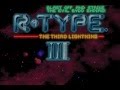 R-Type 3: The Third Lightning - Gameplay Walkthrough