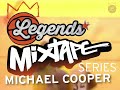 Legends Mixtapes- Michael Cooper