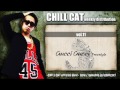CHILL CAT - Gucci Gucci Freestyle@Weekly Distribution vol.11