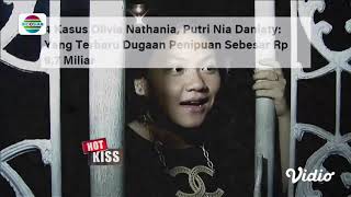 Olivia Nathania Resmi Ditahan Inilah Curahan Hati Nia Daniaty Hot Kiss 2021
