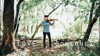 Love Someone - Lukas Graham - violin cover - Daniel Jang