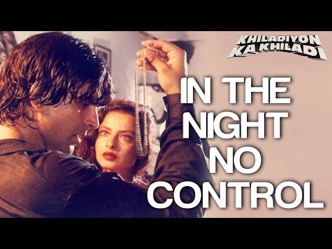 In The Night No Control - Khiladiyon...