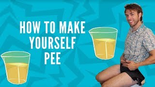 How to Make Yourself Pee