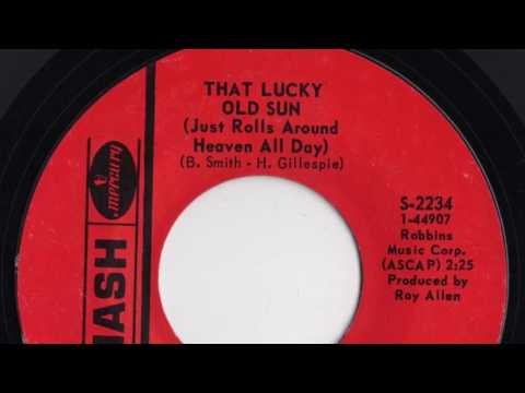 That Lucky Old Sun (Just Rolls Around Heaven All Day) Video