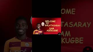 Sam Adekugbe Galatasarayda