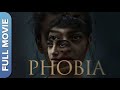 Radhika Apte's Superhit Thriller Movie Phobia | Satyadeep Mishra, Ankur Vikal, Yashaswani Dayama