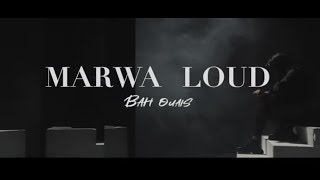 Marwa Loud - Bah Ouais