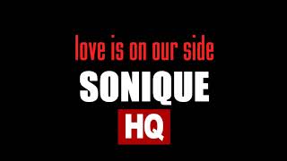Watch Sonique Love Is On Our Side video
