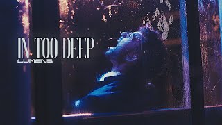 Lumens - In Too Deep Official Video