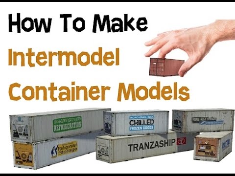  To Make Scale Model Intermodal Containers For Model Trains - YouTube